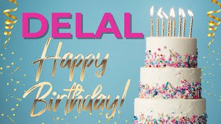 DELAL Happy Birthday Song - Happy Birthday Delal - Happy Birthday to you Resimi