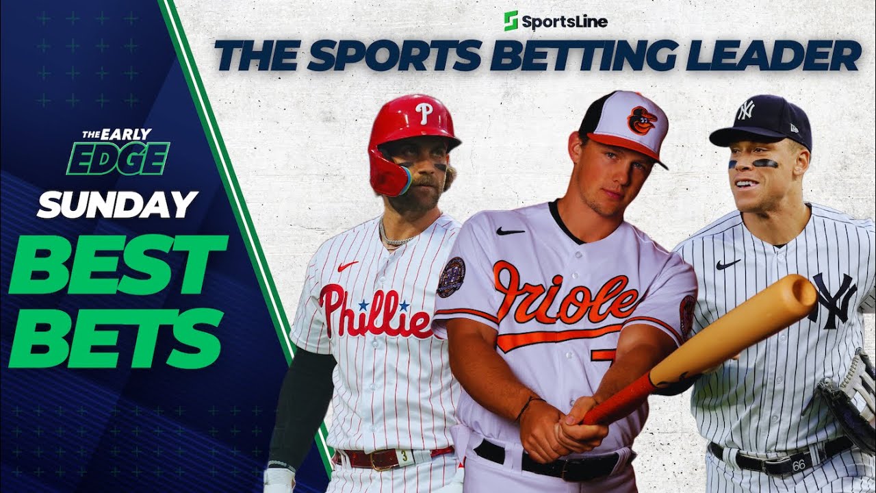 Sunday's BEST BETS: MLB's Top Picks + Props | The Early Edge - YouTube