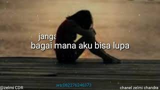 Snap wa(jangan datang lagi cinta)2020