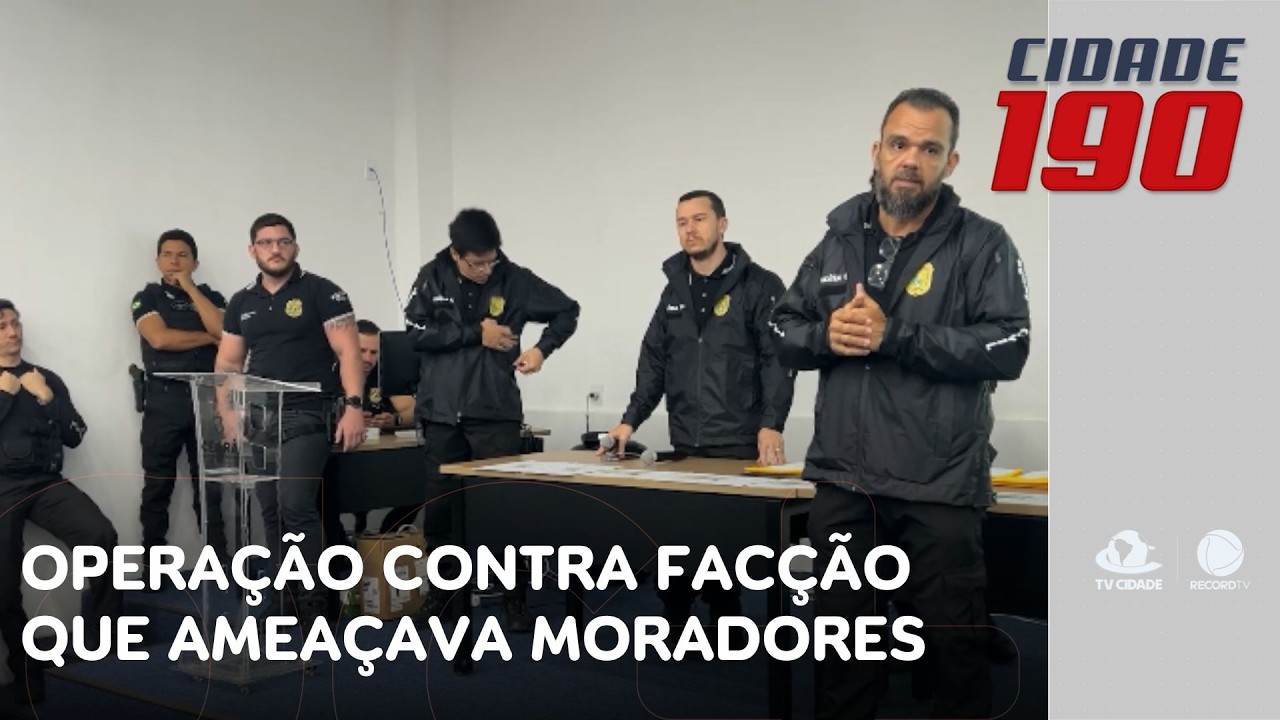 Operação contra grupo criminoso que ameaçava moradores | Cidade 190