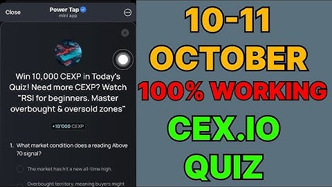 Cex.IO Quiz Answers Today 10 & 11 October | Cex.io Daily Quiz | Cex io daily combo | 
