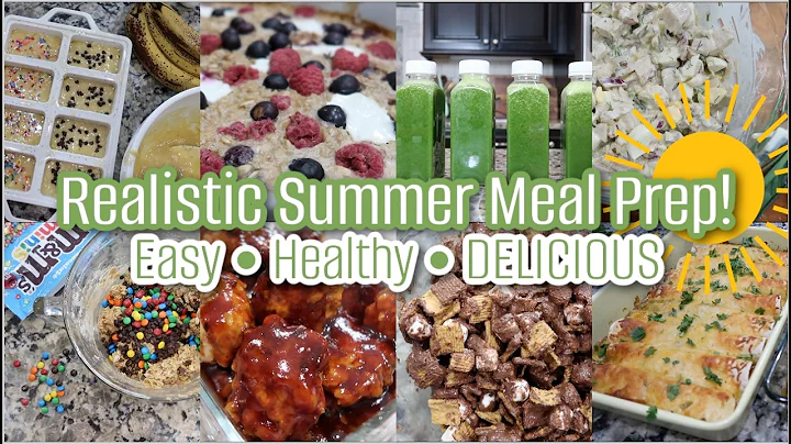 EASY & REALISTIC Summer Meal Prep 🍓 Quick, Healthy, & DELICIOUS Recipes for Busy Moms!