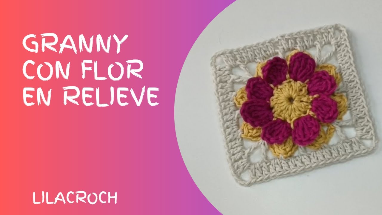Paso a paso de granny con flor en relieve para principiantes