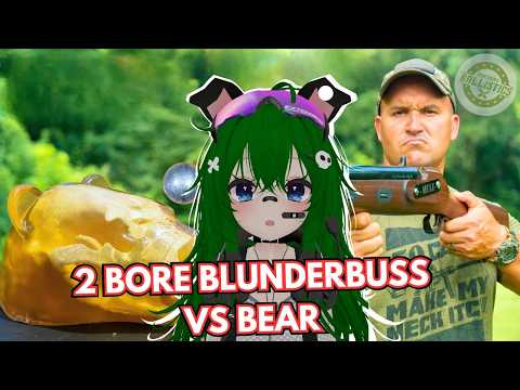 [Reacts] 2 BORE Blunderbuss vs GRIZZLY BEAR 🐻is INSANE!!!!!