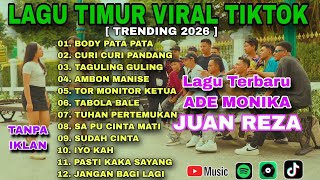 Ade Monika  Juan Reza  Lagu Timur Terbaru 2026 Viral Tiktok Tanpa Iklan