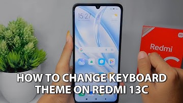 How To Change Keyboard Theme On Redmi 13c
