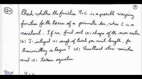 ME 202 Advanced Mechanics of Solids Module 6 Part 9 Problem on St. Venant Method 1