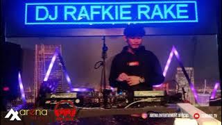 DJ RAFKIE RAKE LIVE STREAMING