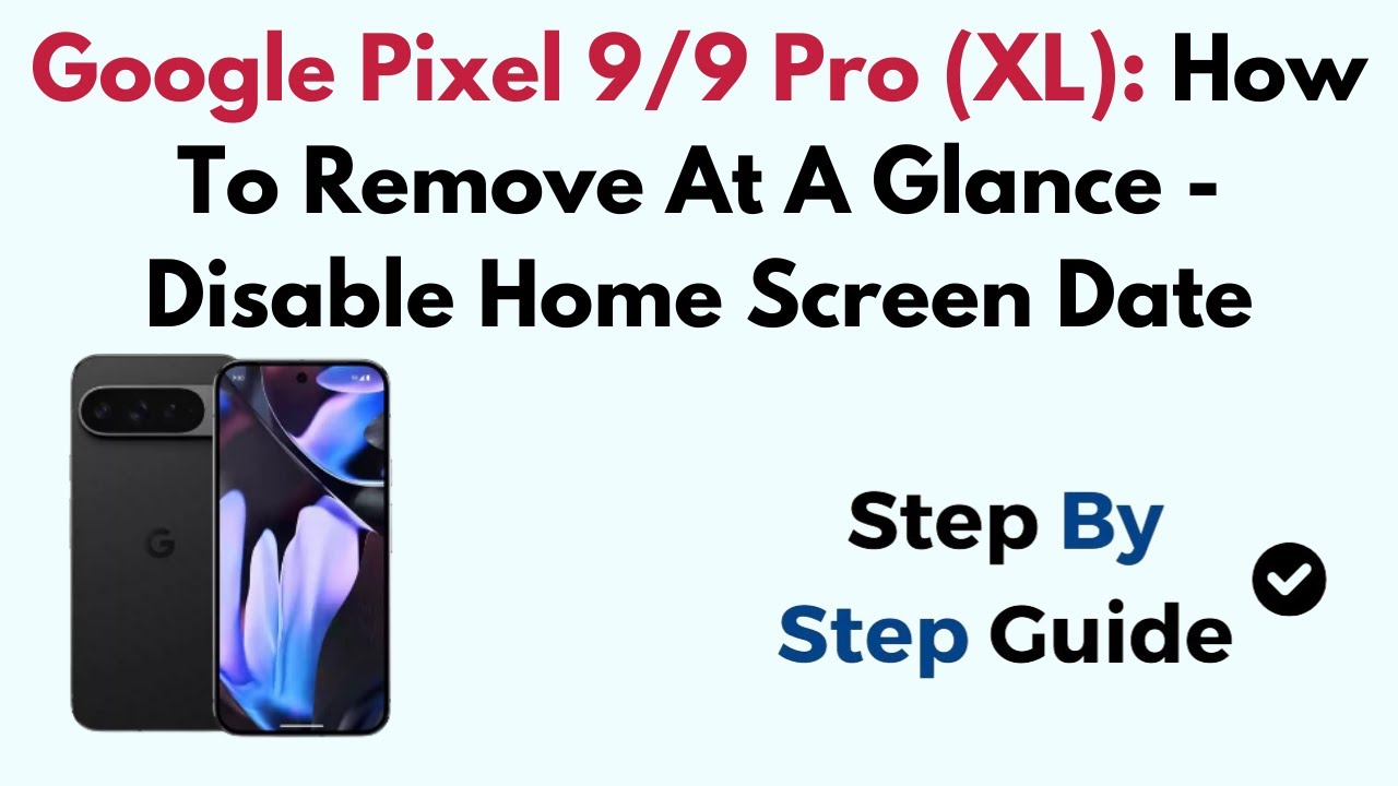 Google Pixel 9 9 Pro XL How To Remove At A Glance Disable Home google-pixel-9-9-pro-xl-how-to-remove-at-a-glance-disable-home