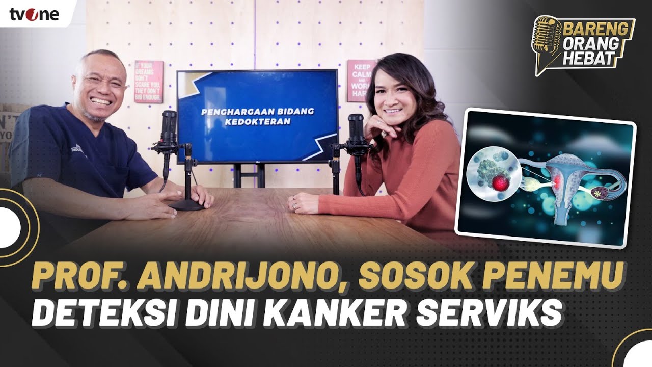 Sosok Di Balik Penemuan Deteksi Dini Kanker Serviks Lewat Urine | Bareng Orang Hebat