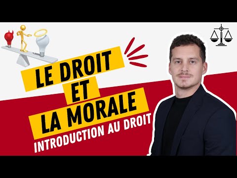 Vidéo: Le Rapport Du Droit Et De La Morale