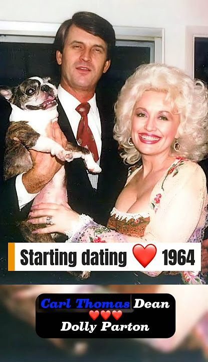 Dolly Parton love story, Carl Thomas Dean ❤️😍
