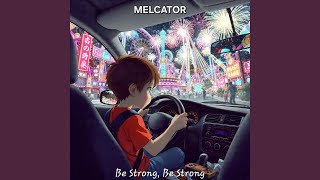 Be Strong, Be Strong