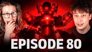 *SKIBIDI TOILET* EPISODE 80 REACTION