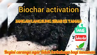 Easy Way To Activate  Inoculate Biochar