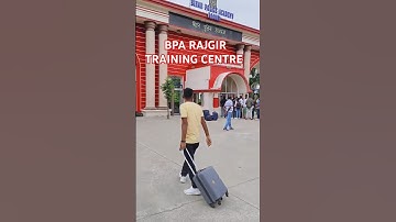 BPA(BIHAR POLICE ACADEMY) RAJGIR