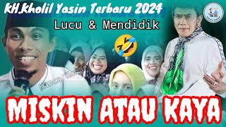  Lagu Rhoma Irama  Kh Kholil Yasin Terbaru 2024  Lucu U0026 Mendidik