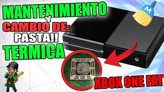 DESMONTAR XBOX ONE FAT Y MANTENIMIENTO  + CAMBIO DE PASTA TERMICA