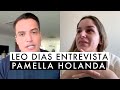 Leo Dias entrevista Pamella Holanda