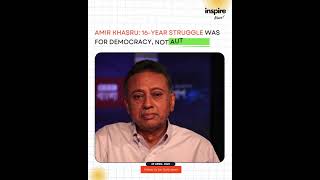 Amir Khasru: 16-Year Struggle Was for Democracy, Not Autocracy