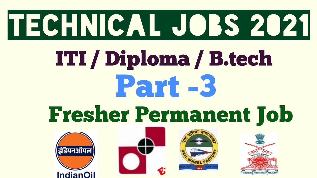 Technical Jobs 2021 - Fresher Permanent Job - NPCIL BARC IOCL MANY MORE