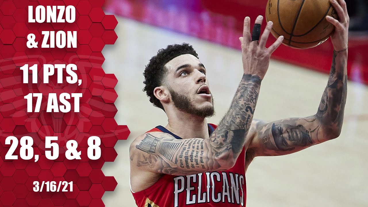 Lonzo dishes out careerhigh 17 assists, Zion puts up 28/5