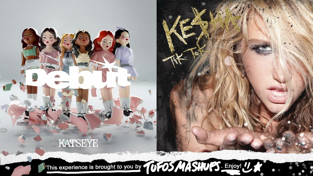 Debut (TiK ToK Edit) | KATSEYE vs. Kesha | Tufos Mashups