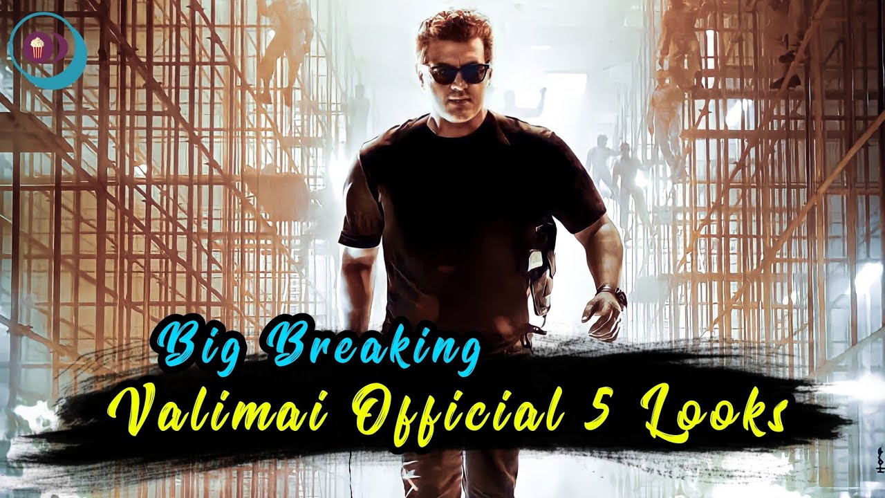 Valimai 5 Exclusive First Looks | 