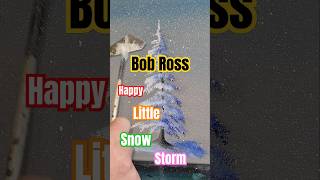 Bob Ross Happy Little Trees Snow Storm