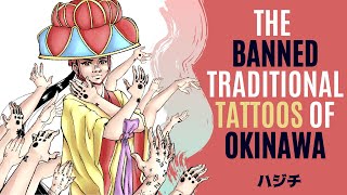 Hajichi: The Banned Traditional Tattoos of Okinawa