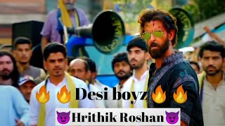 Hrithik Roshan Industry Baby X Desi Boyz