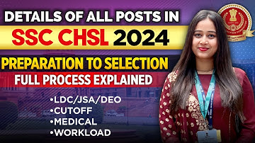 CHSL 2024 Job Profiles | Selection Process, Medical, Work, Cutoffs, Salary| #ssc #viral