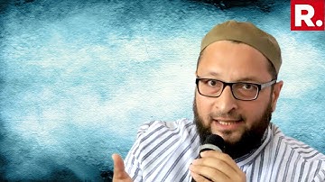 AIMIM Chief Asaduddin Owaisi Questions RSS Chief Mohan Bhagwat On His Lynching Statement