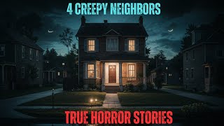 Terrifying True Scary Neighbor Horror Stories | Real Life Encounters