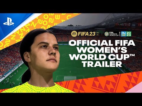 FIFA 23 - FIFA Women&#39;s World Cup 2023 Trailer | PS5 &amp; PS4 Games