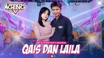 QAIS DAN LAILA - Laila Ayu & Rizal Pahlevi ft Ageng Music (Official Live Music)
