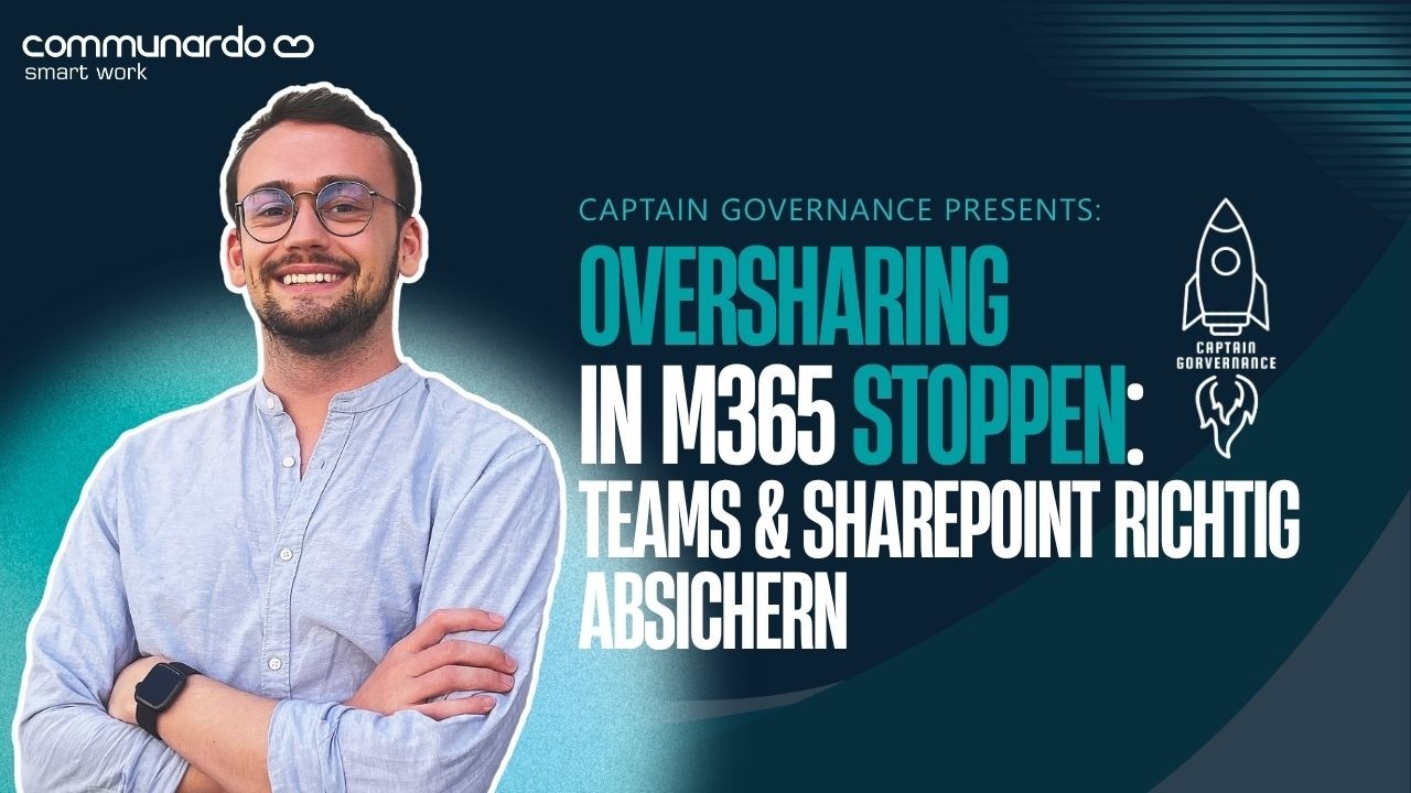 Oversharing in Microsoft 365 stoppen: Teams & SharePoint richtig ...