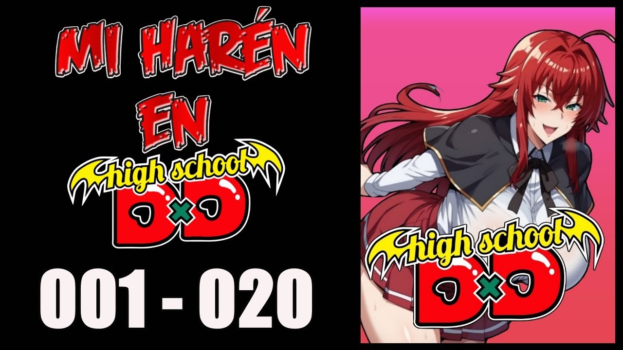 MI HARÉN EN DxD - CAP 001 AO 020 - MARCIANO TEORIAS FANFICS