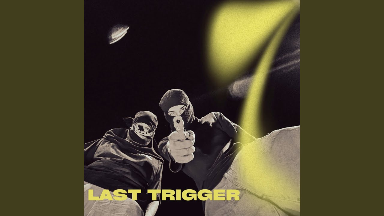 Last Trigger