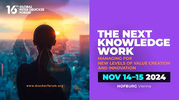 JULIA KIRBY UNVEILS THE NEW ANNUAL THEME FOR THE 16TH GLOBAL PETER DRUCKER FORUM