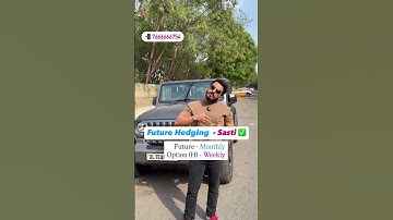 Future Hedging Explained by Lovish Sir in above video | #trading #money #stocks #shortsviral