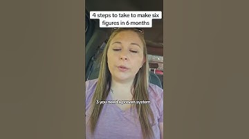 4 Steps to Make 6 Figures in 6 Months