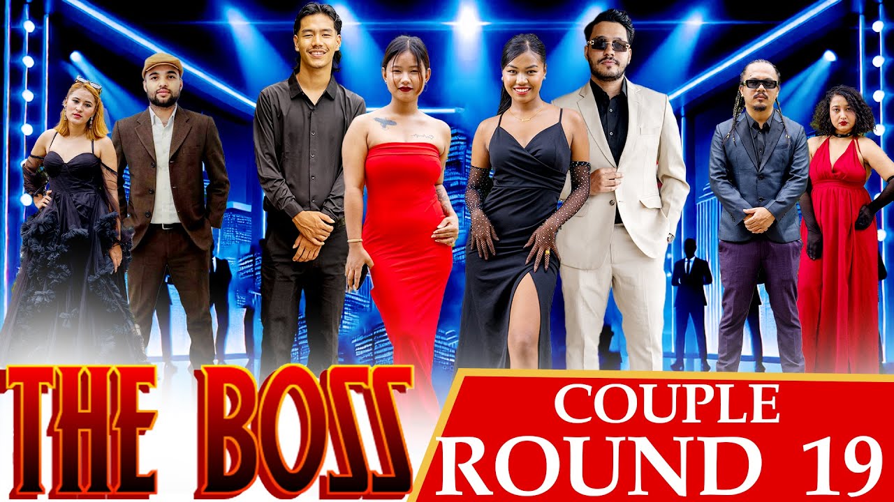 THE BOSS || COUPLES ROUND 19