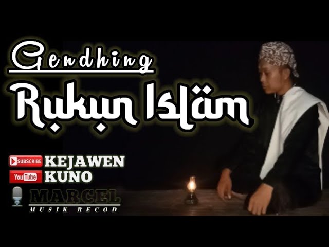 RUKUN ISLAM - GENDHING CAMPURSARI RELIGI class=
