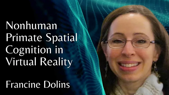 Francine Dolins | Nonhuman Primate Spatial Cogniti...