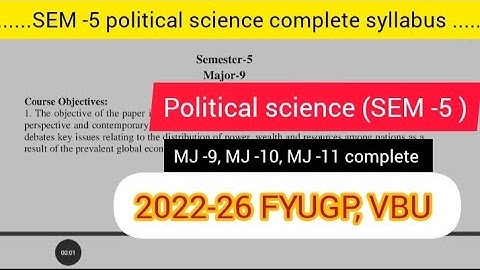 SEM 5 Major political science complete syllabus 2022-26 FYUGP, VBU