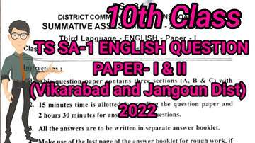 TS| SA-1 ENGLISH PAPER- I & II Vikarabad&Jangoun Dist#10th class english question paper-2022