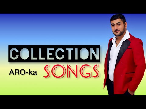 ARO-ka / Araik Apresyan / Collection /  Song / Erger