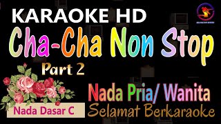 Karaoke Cha-Cha Nostalgia Part 2 (Ver. EPR) Nada Pria - Wanita || Nada rendah || Karaoke HD.