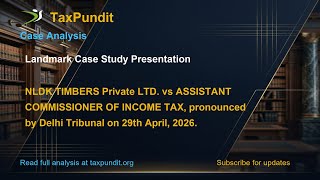 Section 147 Reassessment Validity - NLDK Timbers (P) Ltd. vs ACIT | TaxPundit